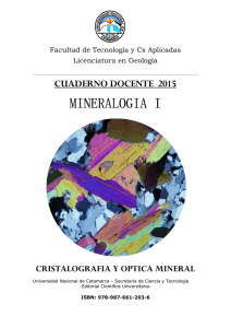 mineralogía i: cristalografia y óptica mineral
