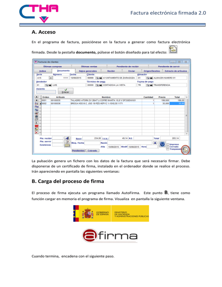 Factura Electrónica Firmada 2.0 A. Acceso B. Carga Del Proceso De