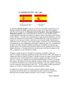 EL IMPERIO ESPAÑOL 1500 – 1800 Se denomina Imperio español