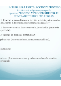 I- TERCERA PARTE. ACCIÓN Y PROCESO Acción contra