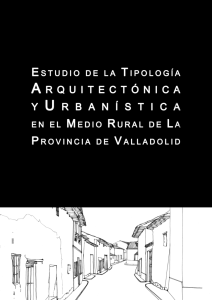 Estudio de la tipología arquitectónica y urbanística en el medio rural