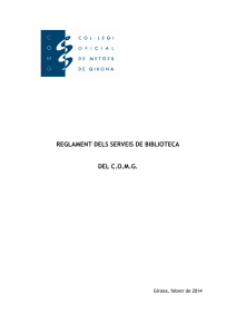 REGLAMENT DELS SERVEIS DE BIBLIOTECA DEL C.O.M.G.