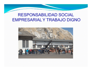 RESPONSABILIDAD SOCIAL EMPRESARIAL Y TRABAJO DIGNO