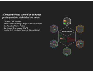 Almacenamiento Corneal en caliente