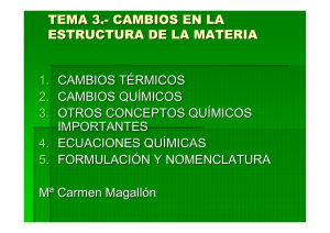TEMA 3.- CAMBIOS EN LA ESTRUCTURA DE LA MATERIA 1