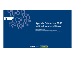 Agenda Educativa 2030: Indicadores temáticos