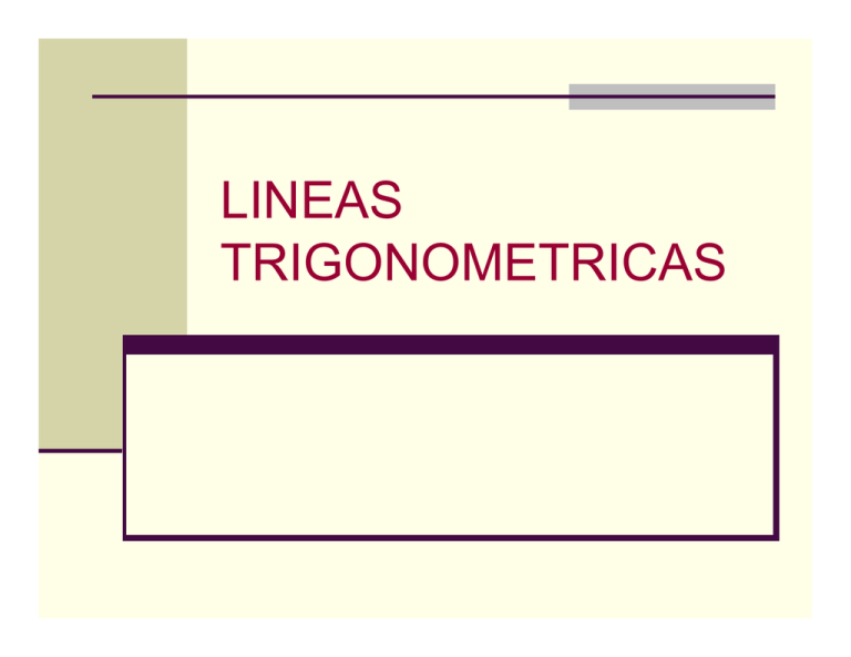 Lineas Seno, Coseno Y Tangente