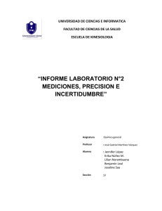 informe laboratorio n°2 mediciones, precision e incertidumbre