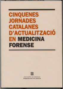 Cinquenes jornades catalanes d`actualització en medicina forense