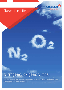 Nitrógeno, oxígeno y más. Gases for Life