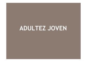 ADULTEZ JOVEN