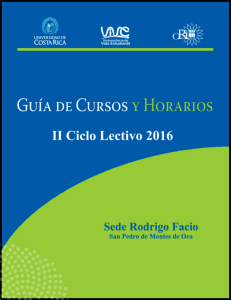 Guía de Cursos y Horarios. Sede Rodrigo Facio. 2-2015