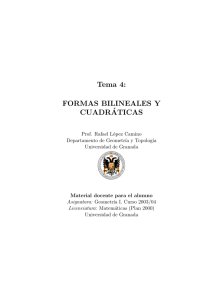 Tema 4. Formas bilineales y cuadráticas.