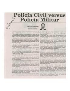 Policía Civil versus Policía Militar