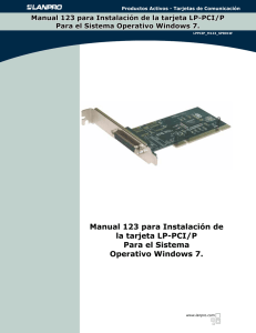 Manual 123 para Instalación de la tarjeta LP-PCI/P Para el