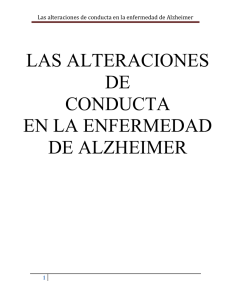 Las alteraciones de conducta en la enfermedad de Alzheimer