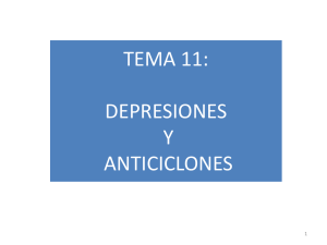 TEMA 11: DEPRESIONES Y ANTICICLONES