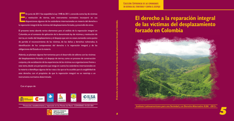 El derecho a la reparación integral de las víctimas del