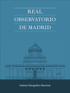 Real ObseRvatORiO de MadRid - Instituto Geográfico Nacional