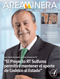 “El Proyecto RT Sulfuros permitirá mantener el aporte de Codelco al