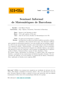 Seminari Informal de Matem`atiques de Barcelona
