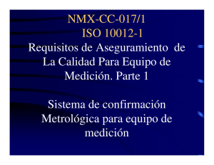NMX-CC-017/1 ISO 10012-1 Requisitos de Aseguramiento de La