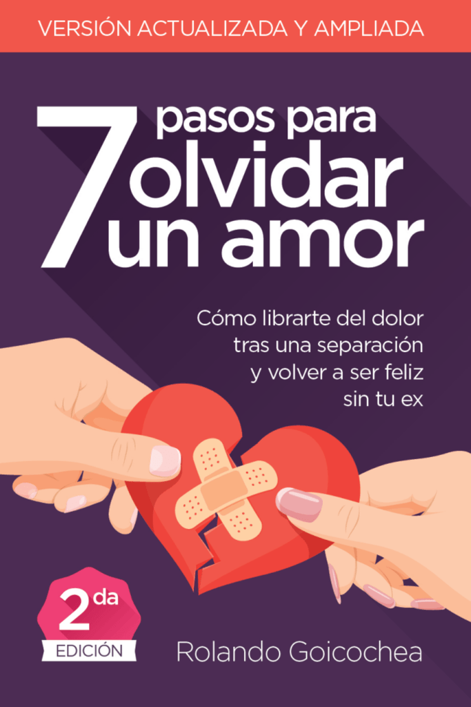 Pasos Para Olvidar Un Amor Segunda Edición PDF Libro por