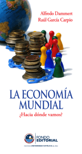 la economía mundial - Pontificia universidad católica del Perú