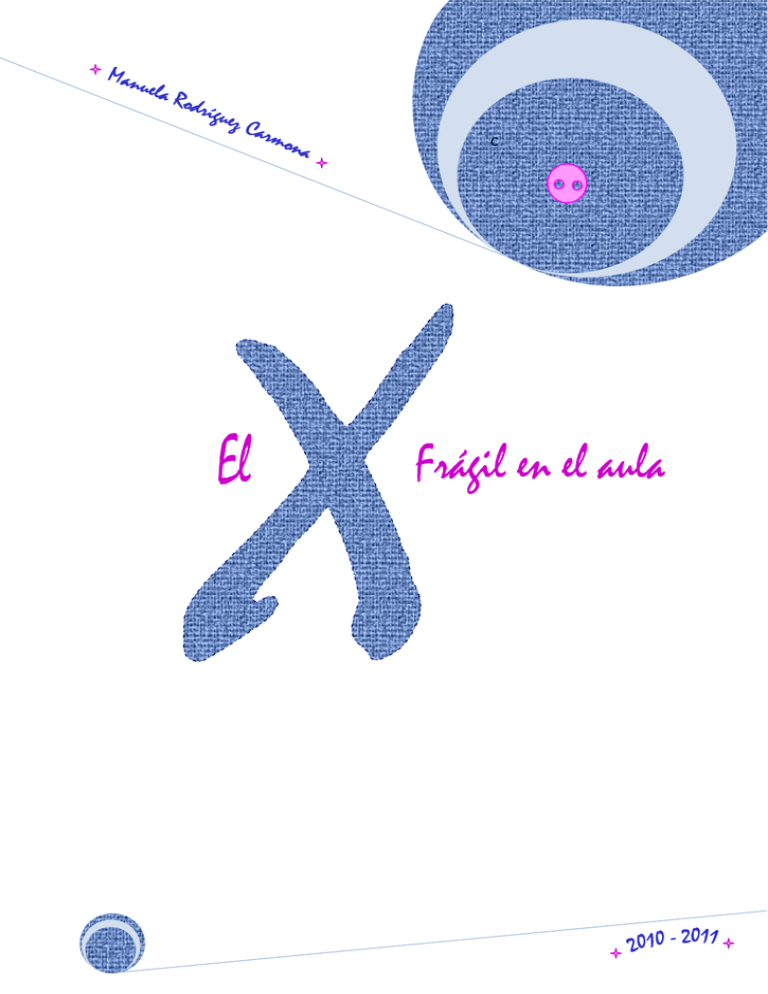 el x frágil en el aula Asociación Síndrome X el x frágil en el aula Asociación Síndrome X