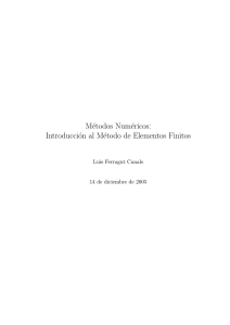 Métodos Numéricos: Introducción al Método de Elementos