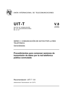 UIT-T Rec. V.8 (05/99) Procedimientos para comenzar sesiones de