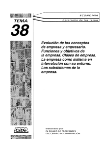 Evoluci&oacute;n de los conceptos de empresa y empresario. Funciones y