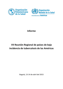 Informe VII Reunión Regional de países de baja incidencia de