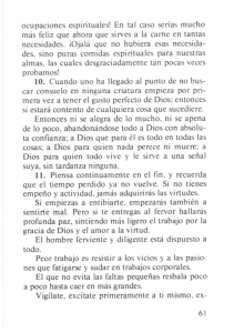 ocupaciones espirituales! En tal caso serias mucho más feliz que