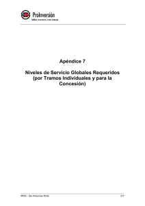 Apéndice 7 Niveles de Servicio Globales Requeridos (por Tramos