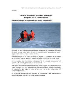 Chubut: Prefectura rescató a una mujer atrapada por la crecida del río