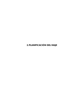 2. PLANIFICACIÓN DEL VIAJE