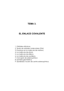 TEMA 3. EL ENLACE COVALENTE