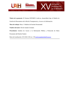 Título de la ponencia: El Sistema INFOMEX Archivos, desarrollado