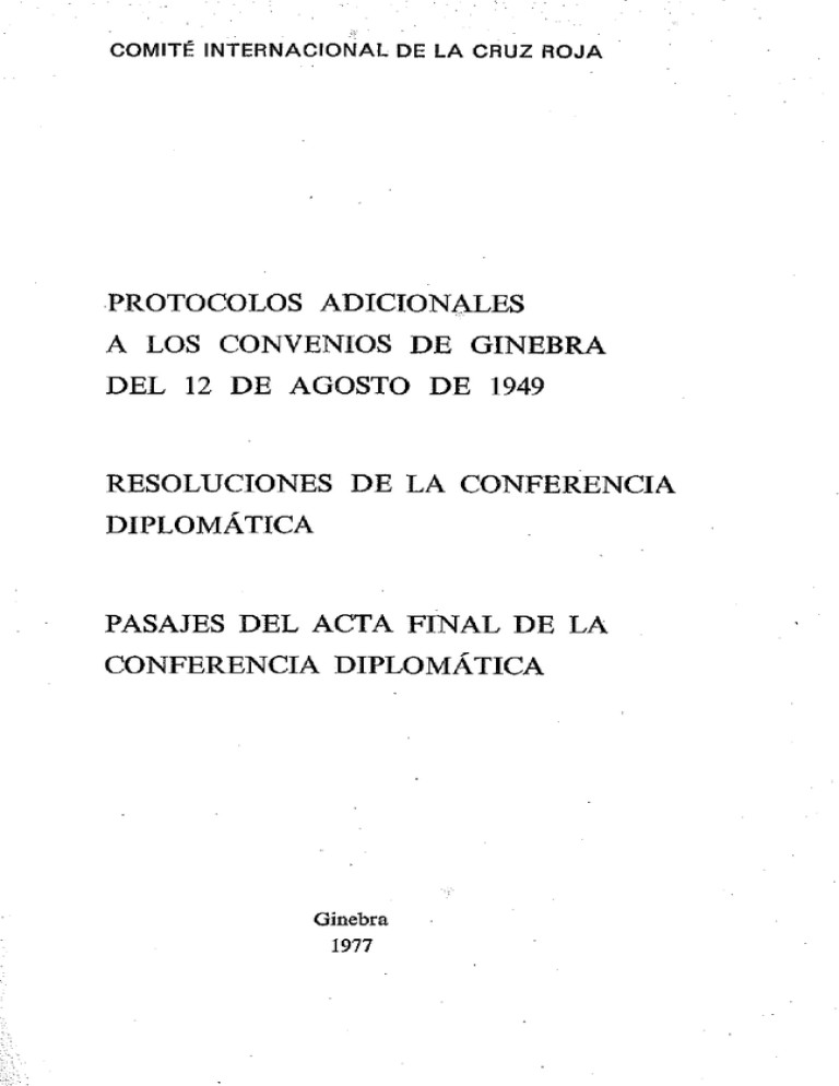 PROTOCOLOS ADICIONALES A LOS CONVENIOS DE GINEBRA