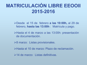 PROCESO DE MATRICULACIÓN LIBRE EEOOII