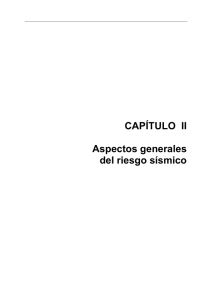 CAPÍTULO II Aspectos generales del riesgo sísmico