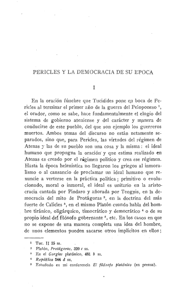 PERICLES Y LA DEMOCRACIA DE SU EPOCA En la