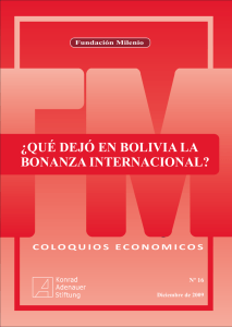 ¿qué dejó en bolivia la bonanza internacional? - Konrad