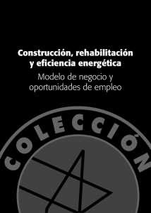 Construcción, rehabilitación y eficiencia energética