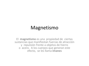 unidad 1 magnetismo y electromagnetismo