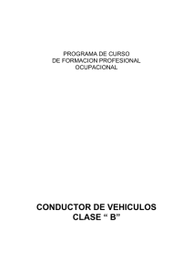 CONDUCTOR DE VEHICULOS CLASE “ B”