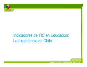 Indicadores de TIC en Educación: La experiencia de Chile