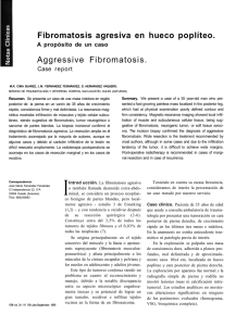 Fibromatosis agresiva en hueco poplíteo. Aggressive
