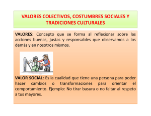 valores colectivos, costumbres sociales y tradiciones